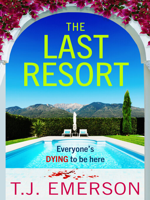 Title details for The Last Resort by T. J. Emerson - Wait list